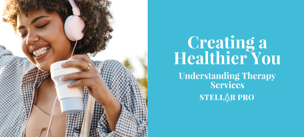 Creating a Healthier You Understanding Therapy Services-550-png
