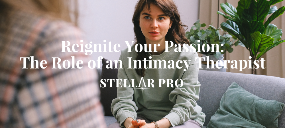 Reignite Your Passion The Role of an Intimacy Therapist(1)-516-png